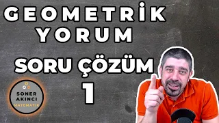 TÜREV - GEOMETRİK YORUM  | SORU ÇÖZÜM DERS 1