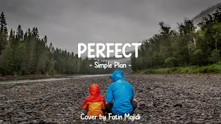 Perfect (Lyrics) - Simple Plan (Cover by Fatin Majidi)