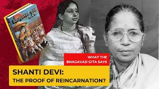 Shanti Devi: The Proof of Reincarnation? | ISKCON Youth Services