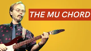 The secret of Steely Dan's mu chord