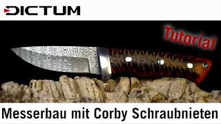 Messer selbst bauen für Einsteiger / Griffschalen gestalten und mit Corby Schraubnieten montieren