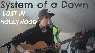 System Of A Down - Lost In Hollywood cover (100sub special)