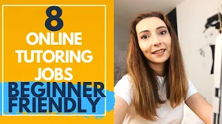 8 Online Tutoring Jobs to Work from Home  (Beginner Friendly)