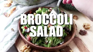 How to make: The Best Broccoli Salad with Creamy Dressing
