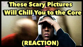 These Scary Pictures Will Chill You to the Core | Slapped Ham (REACTION)