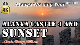 Alanya - walking on Alanya Castle and SunSet - Alanya 2023- Antalya - Türkiye