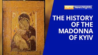 The History & Importance of the Madonna of Kyiv | EWTN News Nightly