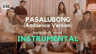 PASALUBONG | INSTRUMENTAL WITH LYRICS | Ben & Ben ft. Moira | AMBIENCE VERSION | PIANO COVER