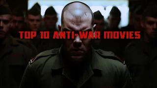 Top 10 Anti-War Must Watch Movies