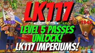 LK#117 LEVEL 5 PASSES UNLOCK! Team 1930 vs. Team 1945! 2 IMPERIUMS IN KvK2!