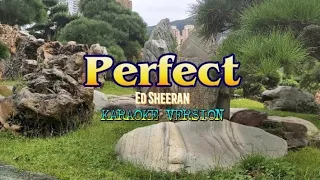 Perfect - Ed Sheeran | KARAOKE VERSION