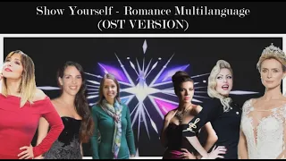 Frozen 2 - Show Yourself (Romance Multilanguage - OST VERSION)