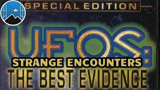 1994 🇺🇸 #UFOB [TRILOGY] Part 3 - Strange Encounters, UFOs, The Best Evidence.