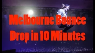 Melbourne Bounce Drop in 10 Minutes