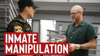 Inmate Manipulation - How to PROTECT Yourself!!