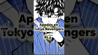 Apodos de los personajes en Tokyo Revengers PT. 2