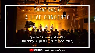 Live #32 - Quintas ao Vivo com o Choro das 3 - A Live Concerto