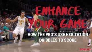 How the Pros Use Hesitation Dribbles to Score.