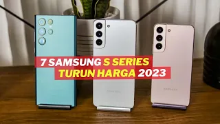 7 HP SAMSUNG GALAXY S SERIES TURUN HARGA DI BULAN AGUSTUS 2023