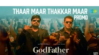Thar Maar Thakkar MAar - Song promo l God father l megastar chiranjeevi l Salman khan l Thaman S