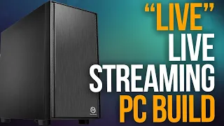 "Live" - Live Streaming PC Build