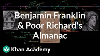 Benjamin Franklin and Poor Richard's Almanac | US History | Khan Academy