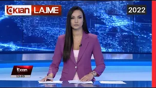 Edicioni i Lajmeve Tv Klan 22 Qershor 2022, ora 12:00 | Lajme – News