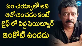 RGV About Value Of TIME   RGV TRUTHS   RGV Life Lessons