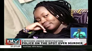 8 police under investigation after form 2 student was shot dead in Kisumu