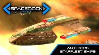 Star Trek: Anti-Borg Starfleet Ships - Spacedock Short