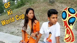 World Cup Or Girlfriend | Ganesh GD |