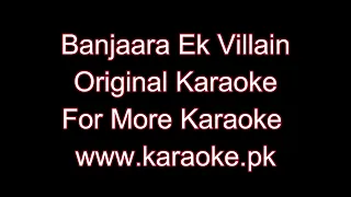 Banjaara Ek Villain www karaoke pk