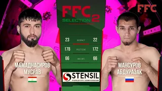 FFC Selection 2 | Мамаднасиров Мусрав (Таджикистан) VS Мансуров Абдуразак (Россия) | Бой mma