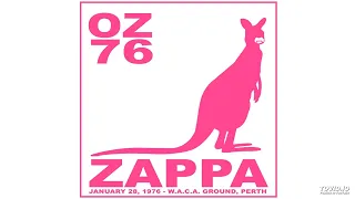 Zappa/Mothers - Dirty Love/Filthy Habits, W.A.C.A. Ground, Perth, Australia, January 28, 1976