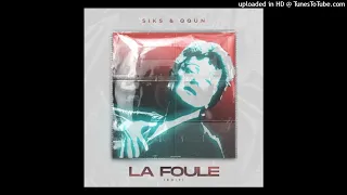 Siks & QQUN - La Foule (Extended Mix)