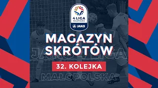 Magazyn Skrótów 📺 | JAKO 4. Liga 🏆 | 32. kolejka ⚽