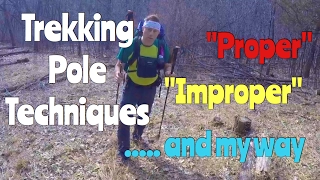 How to use trekking poles the proper, improper and ...... my way