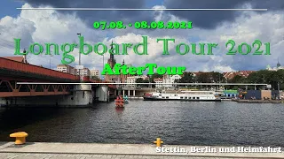 Sightseeing in Sczecin + Short stopover in Berlin | Longboard Tour 2021 AfterTour