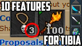 10 FEATURES TIBIA should HAVE