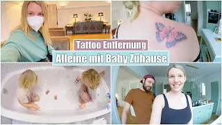 Alleine mit Baby Zuhause | Tattoo Entfernung - Sehr schmerzhaft! 😩 Isabeau