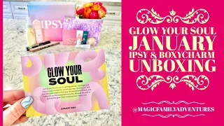 Glow Your Soul🔆 January 2024 Ipsy and BoxyCharm Unboxing