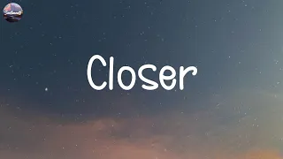 The Chainsmokers - Closer (Lyrics) | Olivia Rodrigo, Calvin Harris, Dua Lipa,... (MIX LYRICS)