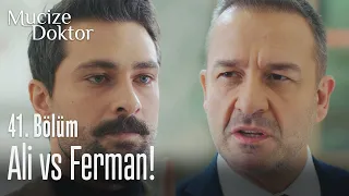 Ali vs Ferman! - Mucize Doktor 41. Bölüm