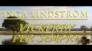 Inga Lindström - Vickerby Per Sempre - Film completo 2007