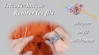 Tuto tricot : Bloquer un fil solidement