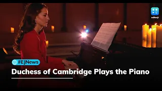 Watch: At Royal Carol Concert, Duchess of Cambridge plays piano in public for the first time