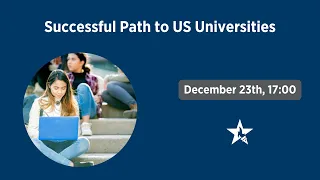 Successful Path to US Universities
