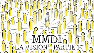 MMDI - La vision (Partie 1)