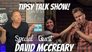 #comedy #magic #tipsytalkshow Comedy magician David McCreary joins me on Tipsy Talk!