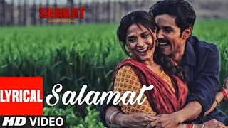 Salamat Full Song  | SARBJIT | Randeep Hooda, Richa Chadda | T-Series